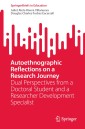 Autoethnographic Reflections on a Research Journey