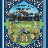The Amberwood Estates: the Seniors' Diaries