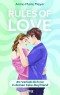 Rules of Love #5: Verlieb dich nie in deinen Fake-Boyfriend