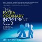 The Extraordinary Investment Club