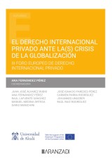 El Derecho internacional privado ante la(s) crisis de la globalización
