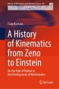 A History of Kinematics from Zeno to Einstein
