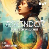 Askendor - Spiel mit der Wirklichkeit