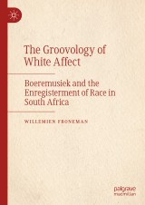 The Groovology of White Affect