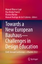 Towards a New European Bauhaus-Challenges in Design Education