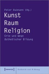 Kunst - Raum - Religion