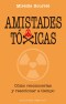 Amistades tóxicas