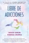 Libre de adicciones