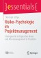 Risiko-Psychologie im Projektmanagement