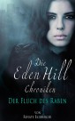 Die Eden Hill Chroniken - Der Fluch des Raben
