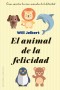 El animal de la felicidad