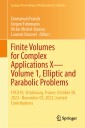 Finite Volumes for Complex Applications X-Volume 1, Elliptic and Parabolic Problems