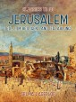 Jerusalem, Teil 2: Im Heiligen Land (Erzählung)