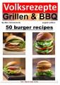Volksrezepte Grillen & BBQ - 50 Burger Recipes