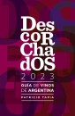 Descorchados 2023 Guía de vinos de Argentina