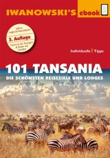 101 Tansania - Reiseführer von Iwanowski