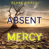 Absent Mercy (An Amber Young FBI Suspense Thriller-Book 4)