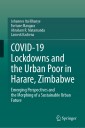 COVID-19 Lockdowns and the Urban Poor in Harare, Zimbabwe