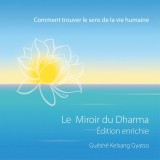 Le Miroir du dharma - Édition enrichie