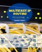 MULTICAST IP ROUTING