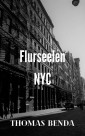 Flurseelen, NYC