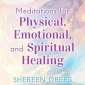Meditations for Physical, Emotional, and Spiritual Healing