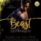 BEAST: Gefangen (Mafia-Liebesroman)