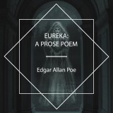 Eureka: A Prose Poem