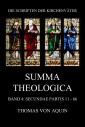 Summa Theologica, Band 4: Secundae Partis, Quaestiones 11 - 66