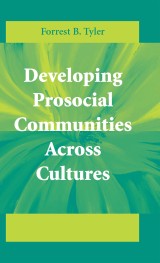 Developing Prosocial Communities Across Cultures