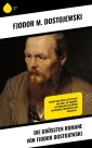 Die größten Romane von Fjodor Dostojewski
