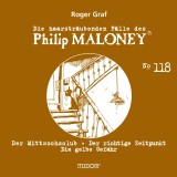 Die haarsträubenden Fälle des Philip Maloney, No.118