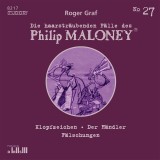 Die haarsträubenden Fälle des Philip Maloney, No.27