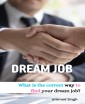 YOUR DREAM JOB