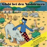 Globi bei den Nashörnern