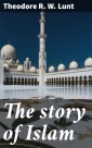 The story of Islam