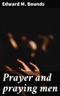 Prayer and praying men