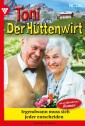 Toni der Hüttenwirt 396 - Heimatroman