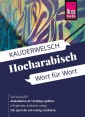 Reise Know-How Sprachführer Hocharabisch - Wort für Wort: Kauderwelsch-Band 76