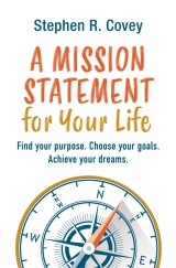 A Mission Statement for Your Life