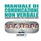 MANUALE DI COMUNICAZIONE NON VERBALE