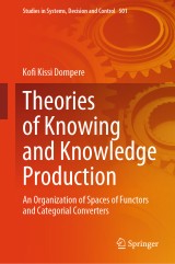 Theories of Knowing and Knowledge Production