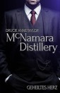 McNamara Distillery: Geheiltes Herz