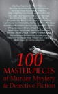 100 Masterpieces of Murder Mystery & Detective Fiction