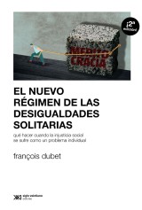 El nuevo régimen de las desigualdades solitarias