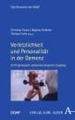 Verletzlichkeit und Personalität in der Demenz