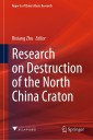 Research on Destruction of the North China Craton