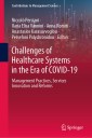 Challenges of Healthcare Systems in the Era of COVID-19