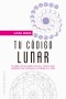 Tu código lunar