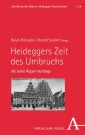 Heideggers Zeit des Umbruchs